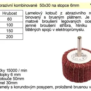 Mezi nejprodávanějšími - Brusný kotouč stopkový abrazivní kombinovaný 50x30 P-200