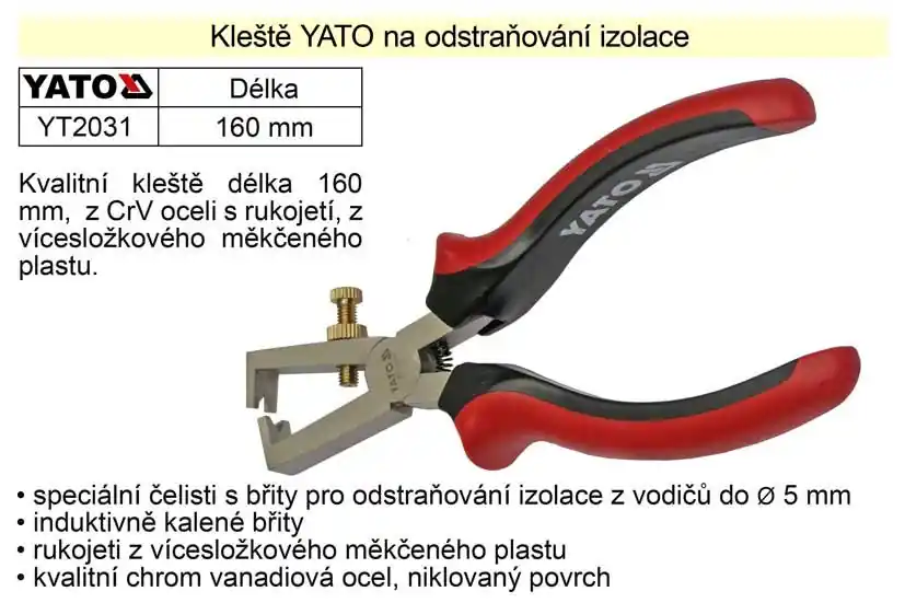 Připraveno k odeslání | Kleště odizolovávací 160 mm Yato